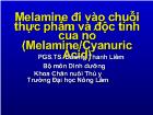 Melamine đi vào chuỗi độc tính của nó (Melamine/Cyanuric Acid)