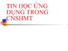 Tin học ứng dụng trong công nghệ sinh học môi trường