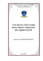 Ứng dụng công nghệ gene trong chăm sóc sức khỏe người