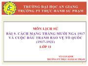 Bài giảng Bài 9: Cách mạng tháng mười nga 1917 và cuộc đấu tranh bảo vệ tổ quốc (1917 - 1921)