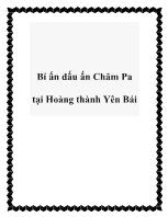 Bài giảng Bí ẩn dấu ấn Chăm Pa tại Hoàng thành Yên Bái