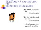 Chương 1: Triết học và vai trò của nó trong đời sống xã hội