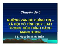 Chuyên đề 6: Những vấn đề chính trị – Xã hội có tính quy luật trong tiến trình cách mạng xẫ hội chủ nghĩa