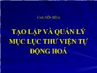 Chuyên đề 6 Tạo lập và quản lý mục lục thư viện tự động hoá