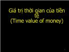 Giá trị thời gian của tiền tệ (Time value of money)