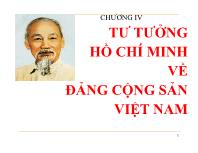 Kinh tế chính trị - Chương IV: Tư tưởng Hồ Chí Minh về đảng cộng sản Việt Nam