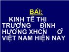 Kinh tế thị trường định hướng xã hội chủ nghĩa ở việt nam hiện nay