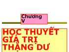 Kinh tế vĩ mô - Chương V: Học thuyết giá trị thặng dư