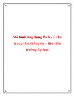 Mô hình ứng dụng Web 2.0 cho trung tâm thông tin – thư viện trường đại học