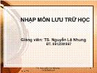 Nhập môn lưu trữ học - Chương I: Những vấn đề chung về nghiệp vụ lưu trữ