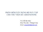 Phần mềm xây dựng bộ sưu tập cho thư viện số: Greenstone