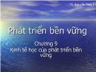 Phát triển bền vững - Chương 9: Kinh tế học của phát triển bền vững