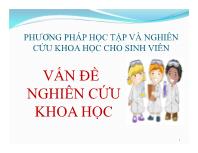 Phương pháp học tập và nghiên cứu khoa học cho sinh viên - Vấn đề nghiên cứu khoa học