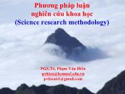 Phương pháp luận nghiên cứu khoa học (Science research methodo)