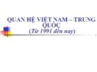 Quan hệ Việt Nam – Trung quốc (từ 1991 đến nay)