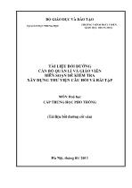 Tài liệu bồi dưỡng cán bộ quản lí và giáo viên biên soạn đề kiểm tra xây dựng thư viện câu hỏi và bài tập
