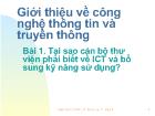 Tại sao cán bộ thư viện phải biết về ICT và bổ sung kỹ năng sử dụng