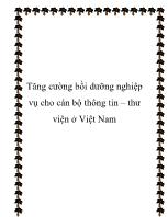 Tăng cường bồi dưỡng nghiệp vụ cho cán bộ thông tin – Thư viện ở Việt Nam