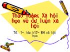 Thảo luận: Xã hội học về dư luận xã hội