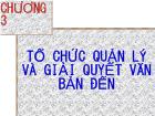 Tổ chức quản lý và giải quyết văn bản đến