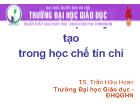 Tổ chức và quản lý đào tạo trong học chế tín chỉ