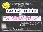 Triết học Mac - Lê nin - Bài 3: Sự vận động và phát triển của thế giới vật chất