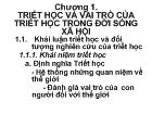 Triết học Mac - Lê nin - Chương 1: Triết học và vai trò của triết học trong đời sống xã hội