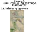 Triết học Mac - Lê nin - Chương 3: Khái lược lịch sử triết học phương tây