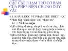 Triết học Mac - Lê nin - Chương 6: Các cặp phạm trù cơ bản của phép biện chứng duy vật