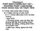 Triết học Mac - Lê nin - Chương 6: Phép biện chứng duy vật – Phương pháp luận nhận thức khoa học và thực tiễn