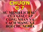 Triết học Mac - Lê nin - Chương 7: Sứ mệnh lịch sử của giai cấp công nhân và cách mạng xã hội chủ nghĩa