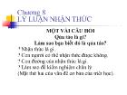 Triết học Mac - Lê nin - Chương 8: Lý luận nhận thức