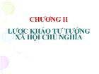 Triết học Mac - Lê nin - Chương II: Lược khảo tư tưởng xã hội chủ nghĩa