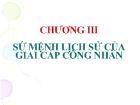 Triết học Mac - Lê nin - Chương III: Sứ mệnh lịch sử của giai cấp công nhân