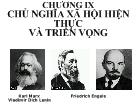 Triết học Mac - Lê nin - Chương IX: Chủ nghĩa xã hội hiện thực và triển vọng