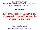 Triết học Mac - Lê nin - Chương IX: Lý luận hình thái kinh tế-Xã hội và con đường đi lên chủ nghĩa xã hội ở Việt Nam