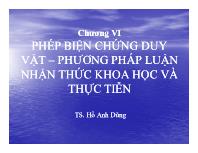 Triết học Mac - Lê nin - Chương VI: Phép biện chứng duy vật – Phương pháp luận nhận thức khoa học và thực tiễn