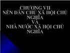 Triết học Mac - Lê nin - Chương VII: Nền dân chủ xã hội chủ nghĩa và nhà nước xã hội chủ nghĩa