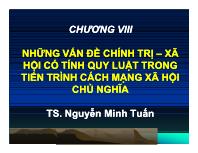 Triết học Mac - Lê nin - Chương VIII: Những vấn đề chính trị – Xã hội có tính quy luật trong tiến trình cách mạng xã hội chủ nghĩa