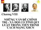 Triết học Mac - Lê nin - Chương VIII: Những vấn đề chính trị - Xã hội có tính qui luật trong tiến trình cách mạng xhcn