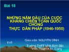 Tư tưởng Hồ Chí Minh - Bài 18: Những năm đầu của cuộc kháng chiến toàn quốc chống thực dân pháp (1946 - 1950)