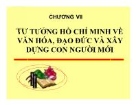 Tư tưởng Hồ Chí Minh - Chương VII: Tư tưởng Hồ Chí Minh về văn hóa, đạo đức và xây dựng con người mới