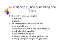 Bài giảng Bài 3: Nghiệp vụ bảo quản hàng hóa ở kho