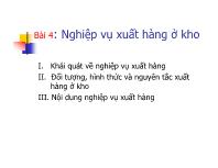 Bài giảng Bài 4: Nghiệp vụ xuất hàng ở kho