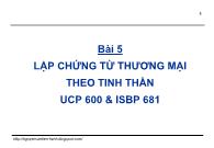 Bài giảng Bài 5: Lập chứng từ thương mại theo tinh thần