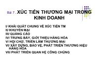 Bài giảng Bài 7: Xúc tiến thương mại trong kinh doanh