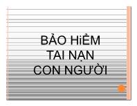 Bài giảng Bảo hiểm tai nạn con người (tiếp)