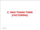 Bài giảng Bao thanh toán (factoring)