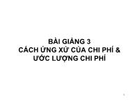 Bài giảng Cách ứng xử của chi phí và ước lượng chi phí