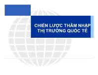 Bài giảng Chiến lược thâm nhập thị trường quốc tế (tiếp)